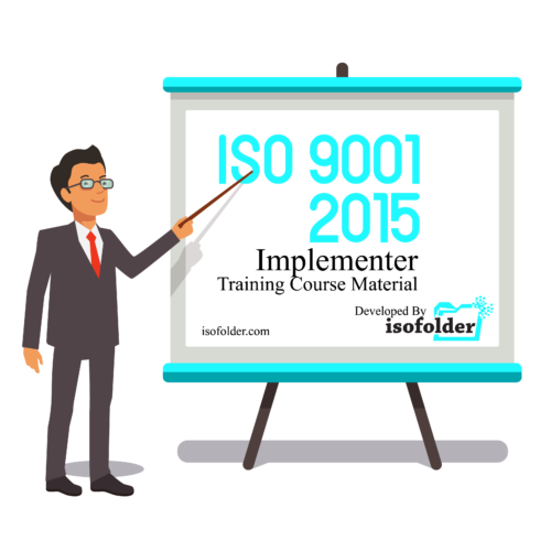 ISO 9001 IMPLEMENTER TRAINING MATERIAL BY ISOFOLDER