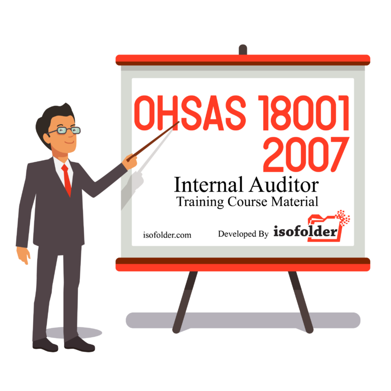OHSAS-18001-INTERNAL-AUDITOR-TRAINING-MATERIAL-BY-ISOFOLDER